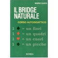 Mario Cucci - Il bridge naturale corso autodidattico